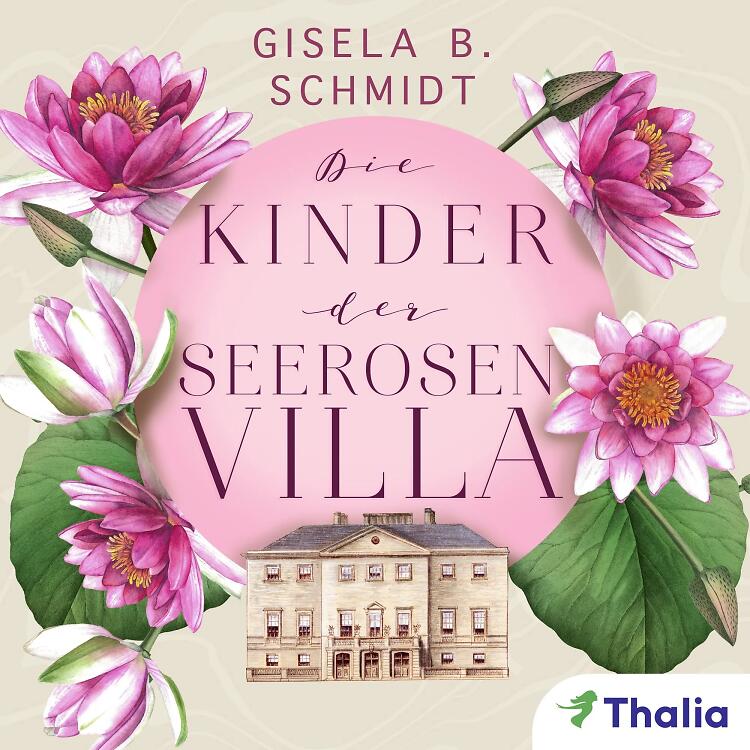 Die Kinder der Seerosenvilla Audio Cover (Thalia)