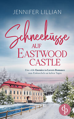 Schneeküsse auf Eastwood Castle (Cover)