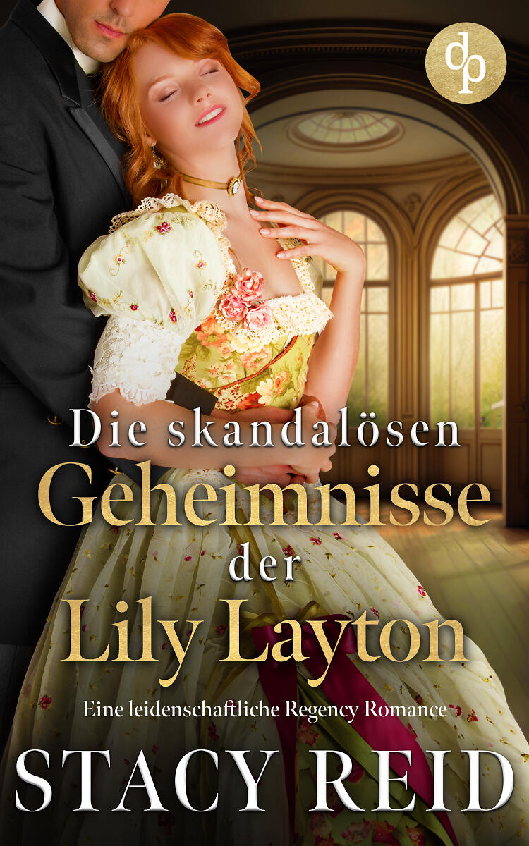 Die skandalösen Geheimnisse der Lily Layton